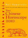 Your Chinese Horoscope 2010 (eBook): What the Year of the Tiger Holds in Store for You